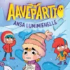 Aavepartio ja ansa lumimiehelle