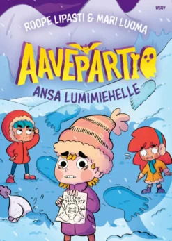 Aavepartio ja ansa lumimiehelle