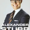 Alexander Stubb - Matka presidentiksi - Valta, politiikka ja urheilu