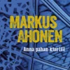 Anna pahan kiertää