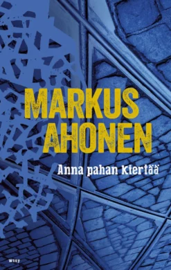 Anna pahan kiertää