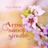 Armon sanoja sinulle