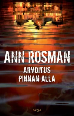 Arvoitus pinnan alla