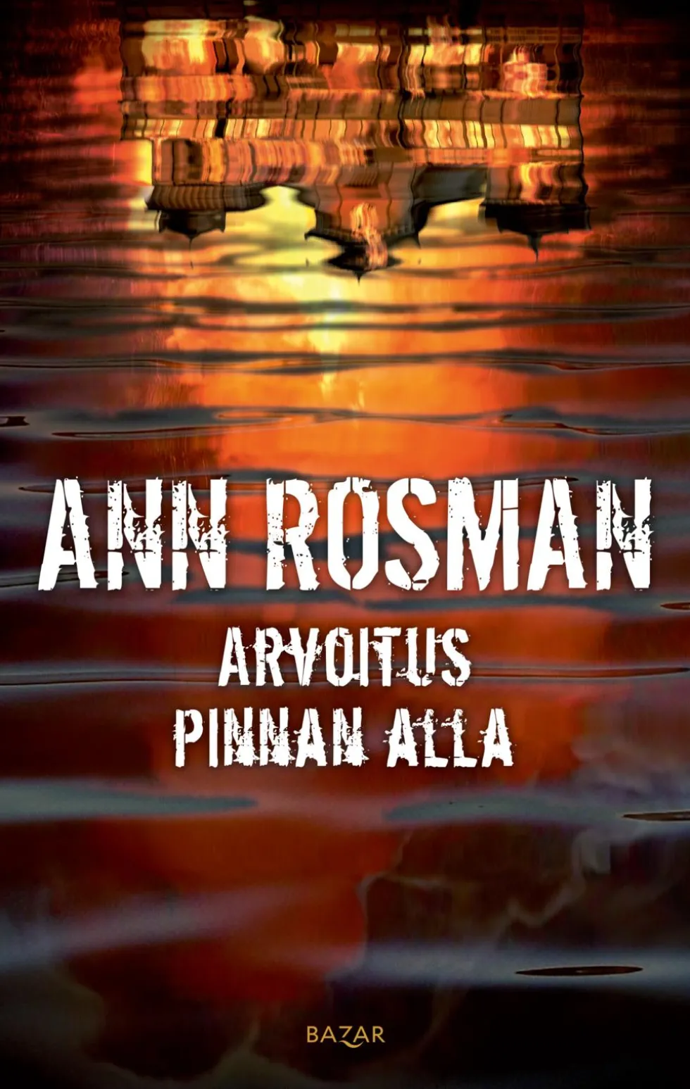 Arvoitus pinnan alla