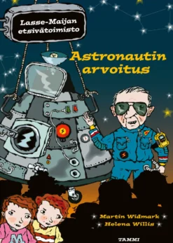 Astronautin arvoitus. Lasse-Maijan etsivätoimisto