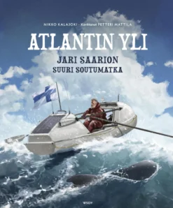 Atlantin yli: Jari Saarion suuri soutumatka