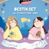 Bestikset ja ystävyyden ihme