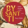 Bysantti – Tuhat draaman vuotta