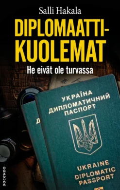 Diplomaattikuolemat – He eivät ole turvassa