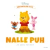 Disney. Ensisatujen iloa. Nalle Puh ja uusi ystävä