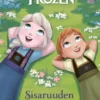 Disney. Frozen. Sisaruuden taikaa