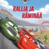 Disney Pixar Autot. Rallia ja räminää