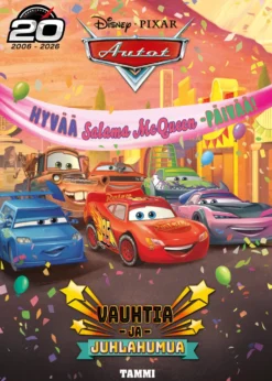 Disney Pixar Autot. Vauhtia ja juhlahumua