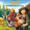 Disney Pixar. Operaatio majava. Kotimetsä kullan kallis