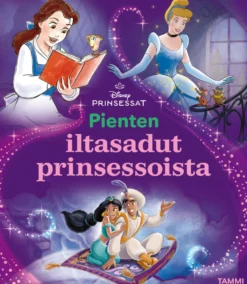 Disney. Prinsessat. Pienten iltasadut prinsessoista