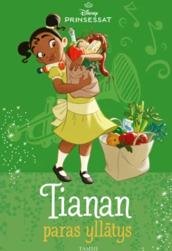 Disney. Prinsessat. Tianan paras yllätys
