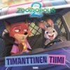 Disney. Zootropolis 2. Timanttinen tiimi