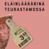 Eläinlääkärinä teurastamossa