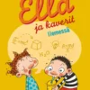Ella ja kaverit liemessä