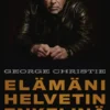 Elämäni Helvetin enkelinä