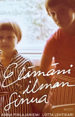 Elämäni ilman sinua