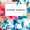 Elämäni sanoina