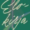 Elokirja: Elämästä, aktivismista ja kuolemasta