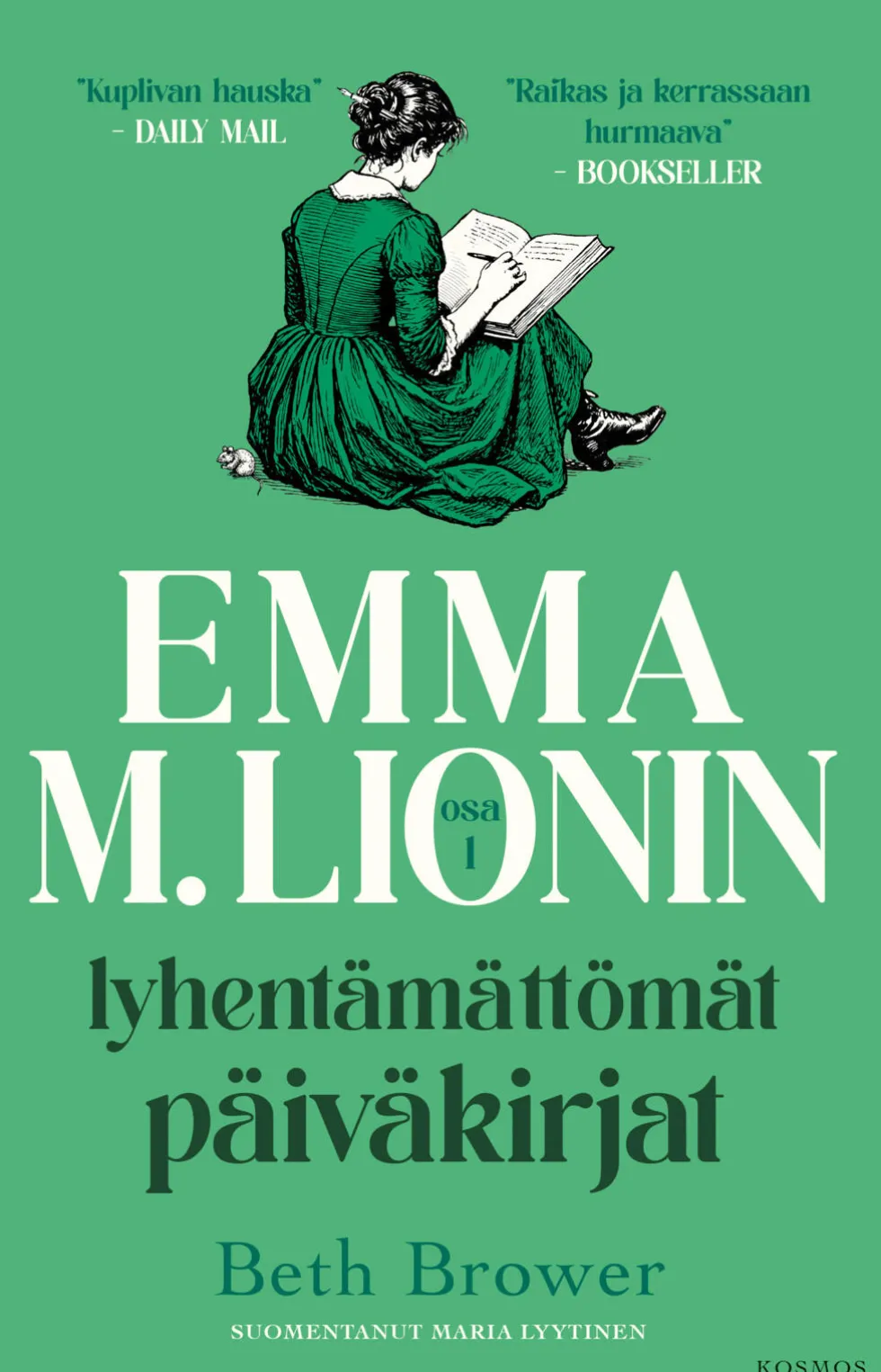 Emma M. Lionin lyhentämättömät päiväkirjat 1