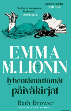 Emma M. Lionin lyhentämättömät päiväkirjat 2