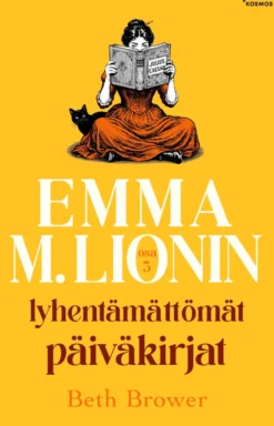 Emma M. Lionin lyhentämättömät päiväkirjat 3