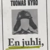 En juhli, Mielensäpahoittaja