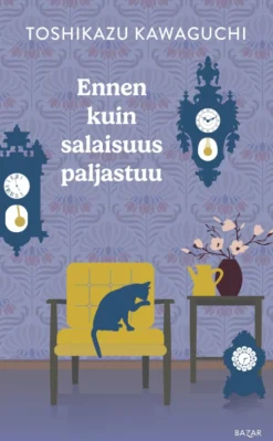 Ennen kuin salaisuus paljastuu