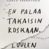 En palaa takaisin koskaan, luulen