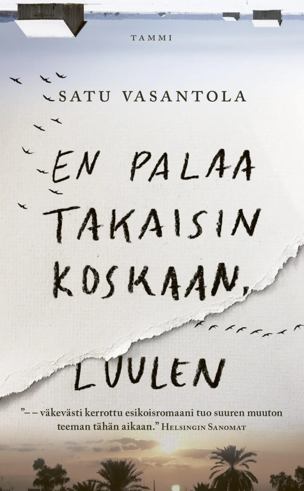En palaa takaisin koskaan, luulen