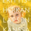 Erityisherkän lapsen kanssa