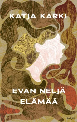 Evan neljä elämää