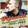 Fiftarit - Unohtumaton ilmiö 1977-1983