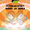 Futiskaksoset Manu ja Mara