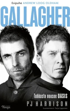 Gallagher – Tuhkasta nousee Oasis