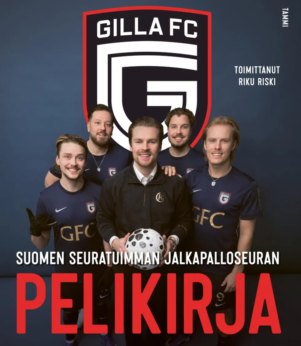 Gilla FC. Suomen seuratuimman jalkapalloseuran pelikirja (signeerattu)