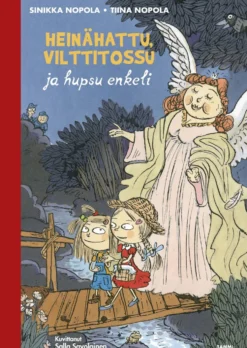 Heinähattu, Vilttitossu ja hupsu enkeli