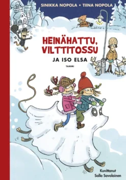 Heinähattu, Vilttitossu ja iso Elsa