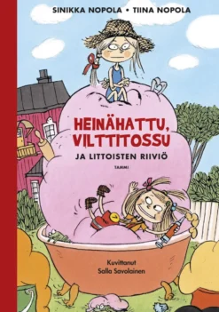 Heinähattu, Vilttitossu ja Littoisten riiviö