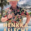 Henkka Aflecht - 101 tarinaa elämästä