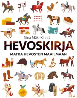 Hevoskirja - Matka hevosten maailmaan