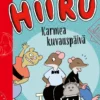Hiiru. Karmea kuvauspäivä