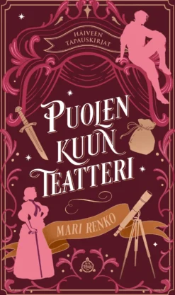 Häiveen tapauskirjat: Puolen kuun teatteri (signeerattu)