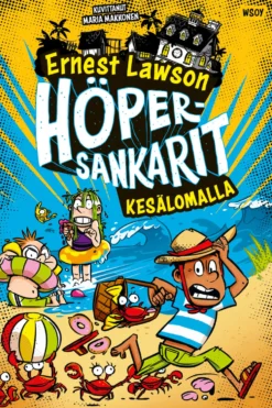 Höpersankarit: Kesälomalla
