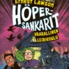 Höpersankarit: Vaarallinen leirikoulu