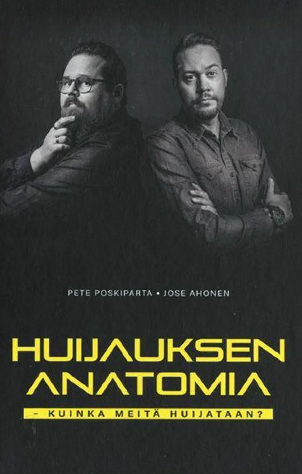Huijauksen anatomia
